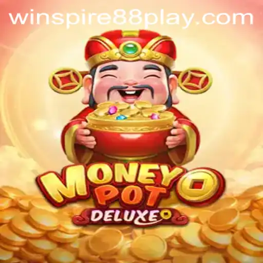 Exploring the Excitement of MoneyPotDELUXE and the Thrill of WinSpire88